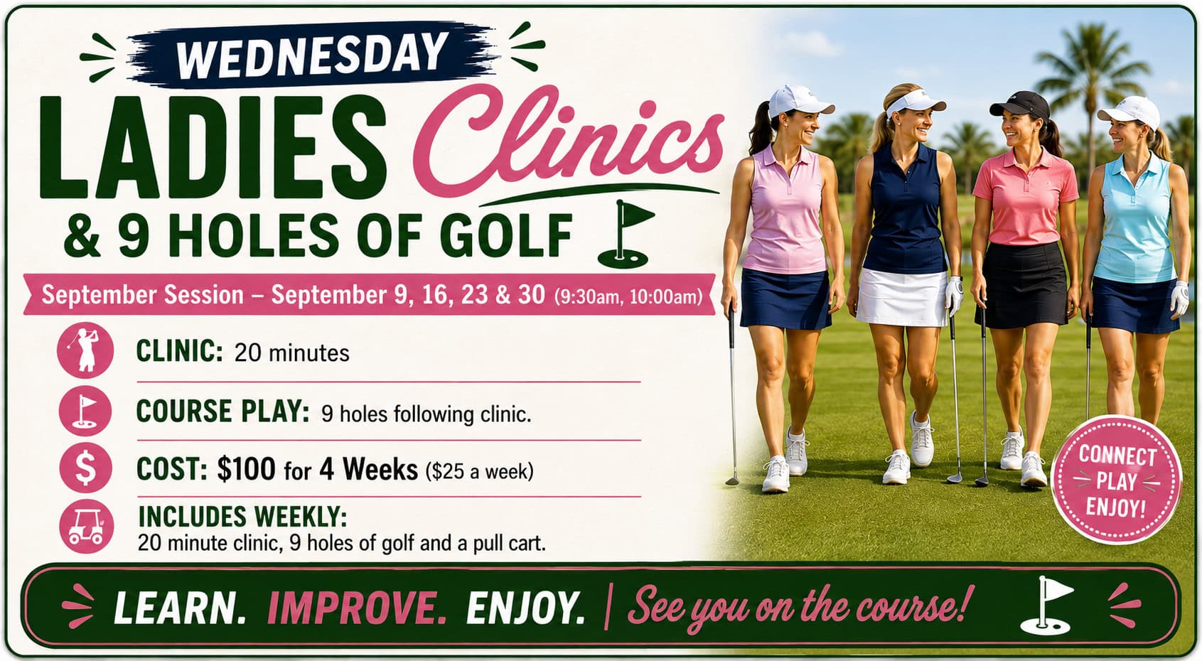Wednesday Ladies Clinics and 9 Holes of Golf at Palm Valley Golf Course, September 9, 16, 23 and 30, $100 for four weeks